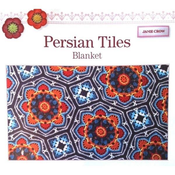 Janie Crow “Persian Tiles”Blanket Pattern with Eastern Jewels Colour Chart Included