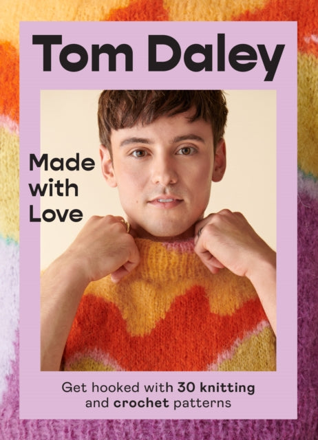 Made With Love, Tom Daley (Hardback)