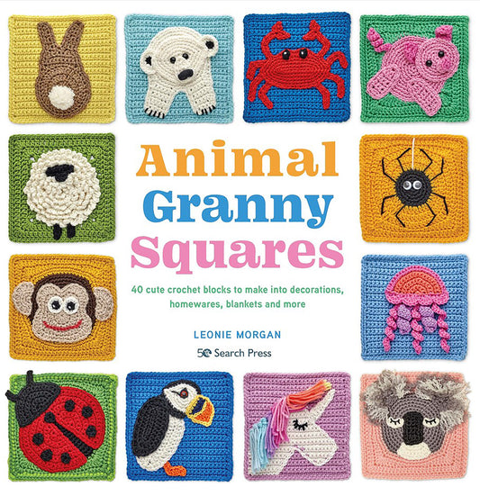 Animal Granny Squares Crochet Book by Leonie Morgan