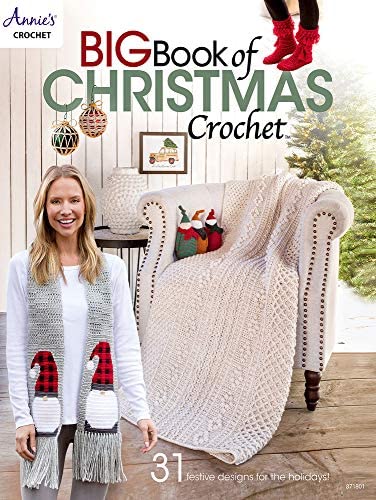 Big Book of Christmas Crochet, Annie's Crochet