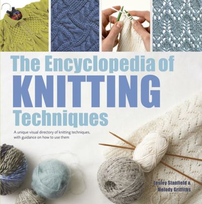 The Encyclopedia Of Knitting Techniques