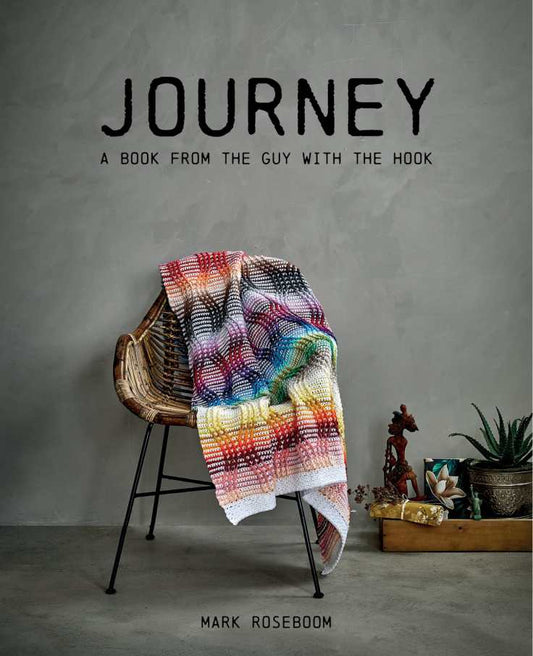 Crochet Journey: A Global Adventure from The Guy With The Hook